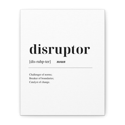 DISRUPTOR Canvas Wall Art - Challenge the Norms