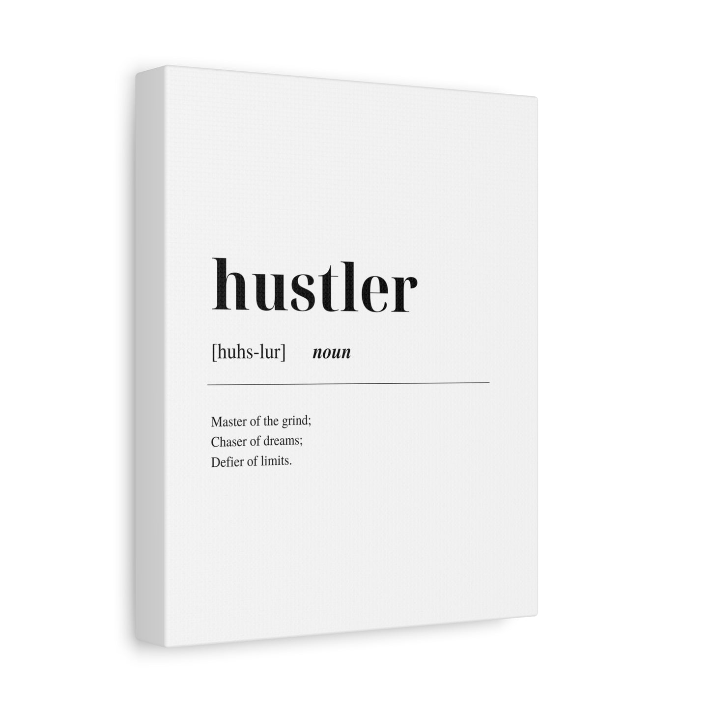 HUSTLER Canvas Print - Defy the Limits and Master the Grind