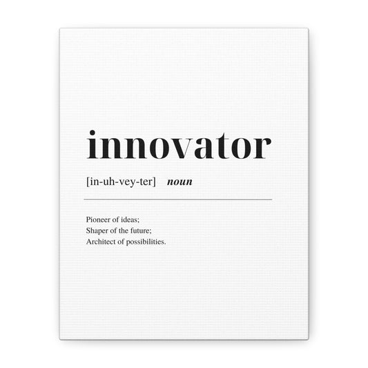 INNOVATOR Canvas Print - for those who see the future