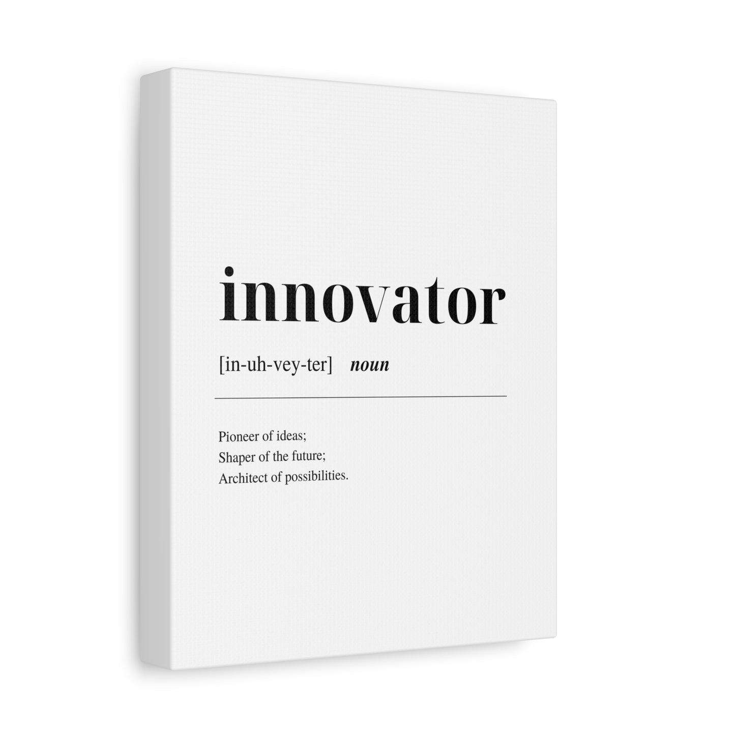 INNOVATOR Canvas Print - for those who see the future