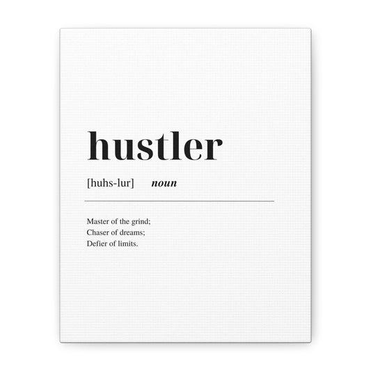 HUSTLER Canvas Print - Defy the Limits and Master the Grind